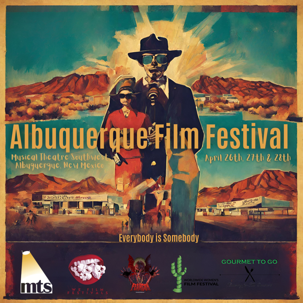 Albuquerque Film Festival 26th, 27th and 28th April 2024